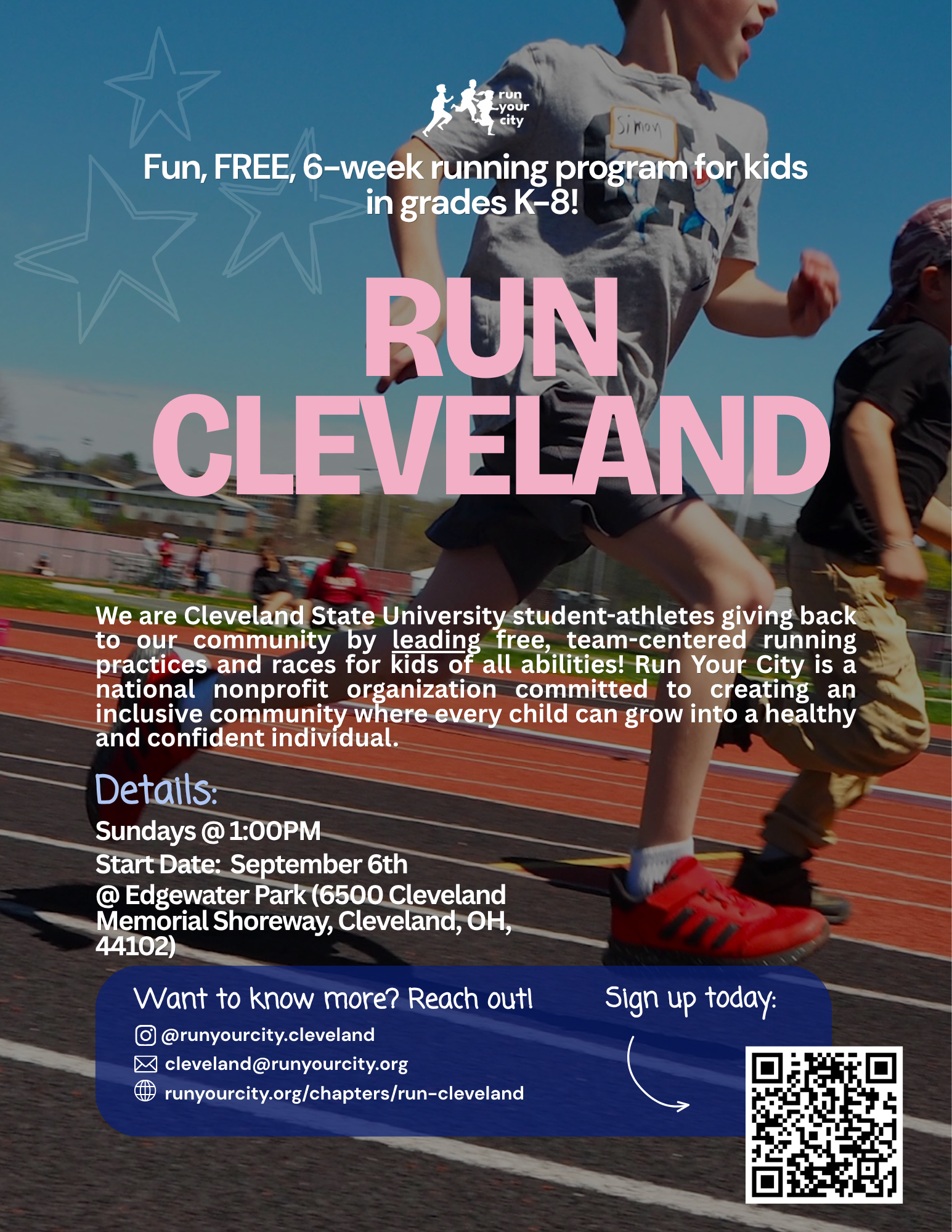 give children in kindergarten through eighth grade the opportunity to run while building their confidence and connecting with collegiate student-athletes as mentors.