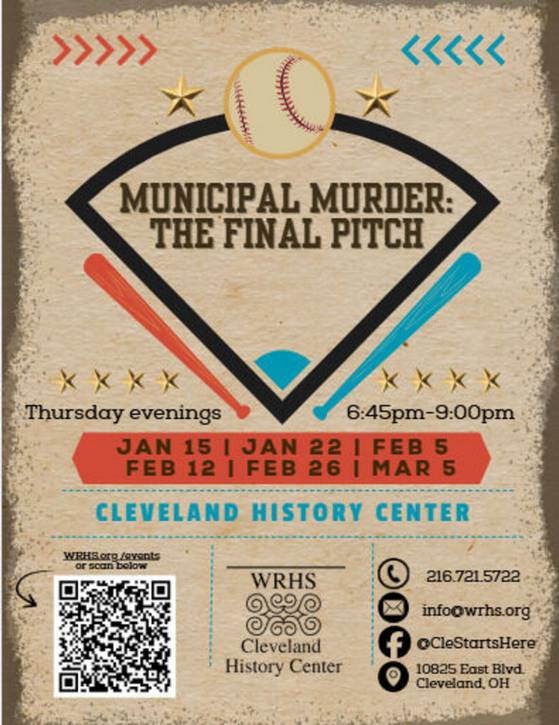 “Municipal Murder: The Final Pitch," on the 1948 Cleveland baseball scene,WRHS' newest murder mystery.