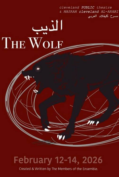 Masrah Cleveland Al-Arabi will stage 'The Wolf' at Cleveland Public Theatre in the final 2026 Test Flight production.